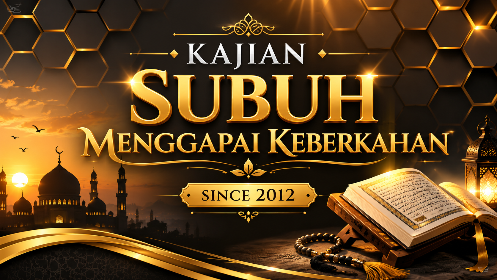 Awal Lahirnya Kajian Subuh Menggapai Keberkahan (SMK)